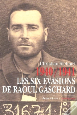 Capa do artigo 1940-1941, Les Six Evasions De Raoul Gaschard
