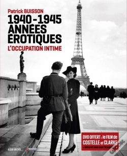Capa do artigo 1940-1945 Années Érotiques ; L'Occupation Intime