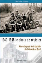 1940-1945, Le Choix De Resister