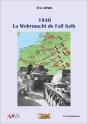 1940 - La Wehrmacht De Fall Gelb - Preview