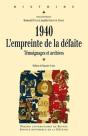 1940, L'Empreinte De La Défaite ; Témoignages Et Archives - Preview