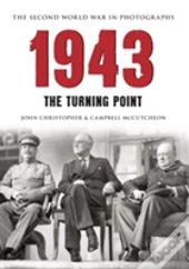 1943 The Second World War In Photographs