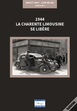 Capa do artigo 1944 : La Charente Limousine Se Libère