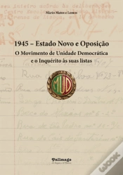 Capa do artigo 1945 - Estado Novo e Oposição