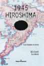 1945 - Hiroshima (Nouvelle Éd.) - Preview