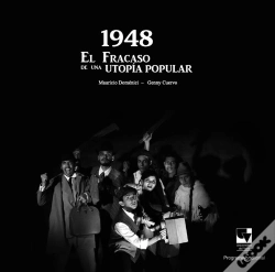 Capa do artigo 1948. El Fracaso De Una Utopía Popular