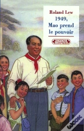1949, Mao Prend Le Pouvoir