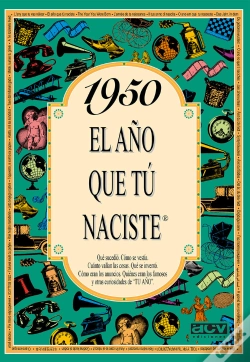 Capa do artigo 1950 El Año Que Tu Naciste