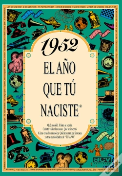 Capa do artigo 1952 El Año Que Tú Naciste