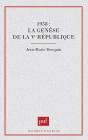 1958 : La Genèse De La Ve République - Preview