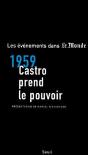1959, Castro Prend Le Pouvoir - Preview