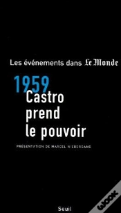 Capa do artigo 1959, Castro Prend Le Pouvoir