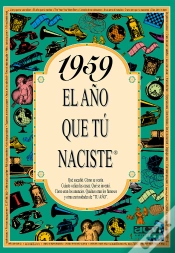 Capa do artigo 1959 El Año Que Tú Naciste