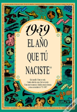 Capa do artigo 1959 El Año Que Tú Naciste