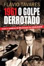 1961 - O Golpe Do Derrotado - Preview