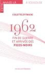 1962 Fin De Guerre Et Arrivee Des Pieds-Noirs - Preview