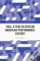 1964, A Year In African American Performance History