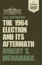 1964 Election And Its Aftermath - Preview