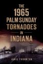 1965 Palm Sunday Tornadoes In Indiana - Preview