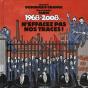 1968-2008... ; N'Effacez Pas Nos Traces ! - Preview