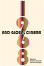 1968 And Global Cinema - Preview