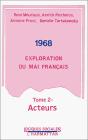 1968 ; Exploration Du Mai Français T.2 ; Acteurs - Preview