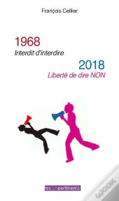 1968 Interdit D'Interdire ! 2018 Liberté De Dire Non !