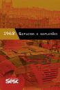 1968: Reflexos E Reflexões - Preview