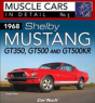 1968 Shelby Mustang Gt350, Gt500 And Gt500kr - Preview