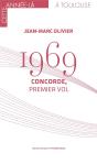 1969 ; Concorde, Premier Vol - Preview
