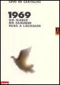 1969 - Um Marco no Caminho para a Liberdade - Preview