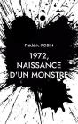 1972 Naissance D Un Monstre - Preview