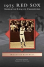 1975 Red Sox - Preview