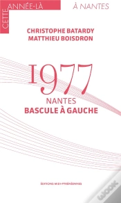 Capa do artigo 1977 : Nantes Bascule À Gauche