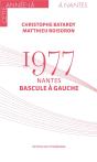 1977 : Nantes Bascule À Gauche - Preview