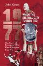 1977, When The Eternal City Turned Red - Preview