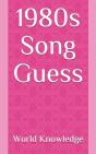 1980s Song Guess - Preview