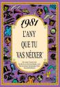 1981 L'Any Que Tu Vas Néixer - Preview
