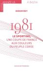 1981. Le Sporting, Une Coupe De France Aux Couleurs Du Peuple Corse - Preview