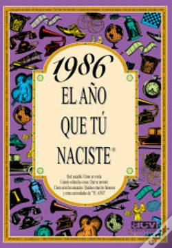 Capa do artigo 1986 El Año Que Tu Naciste
