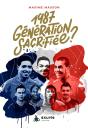 1987, Génération Sacrifiée ? - Preview