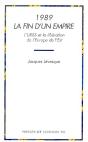 1989, La Fin D'Un Empire ; L'Urss Et La Libération De L'Europe De L'Est - Preview