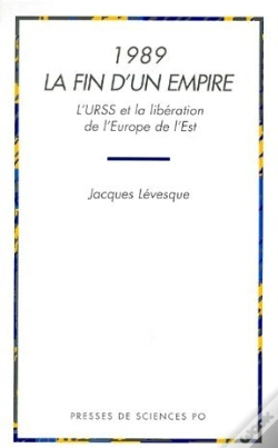 Capa do artigo 1989, La Fin D'Un Empire ; L'Urss Et La Libération De L'Europe De L'Est
