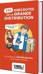 199 Anécdotes En Grande Distribution - Preview