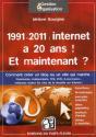 1991 - 2011 : Internet A 20 Ans  Etat Des Lieux, Pistes,  Exemples, Expertises &  Temoignages : Co - Preview