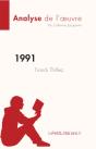 1991 De Franck Thilliez (Analyse De L'Œuvre) - Preview