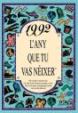 1992 L'Any Que Tu Vas Néixer - Preview