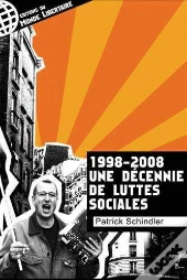 1998-2008, Une Décennie De Luttes Sociales