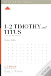 1â€“2 Timothy And Titus