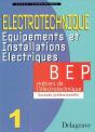 1ère Année Bep (2nde Pro) Métiers De L'Électronique; Electronique ; Equipements Et Installations Electriques T.1 - Preview